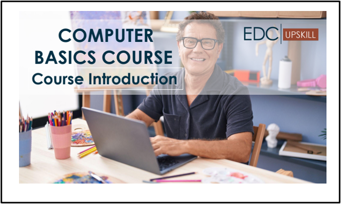 Page from the student book: Computer Basics Course in conjunction with EDC Upskill. A man smiling and looking up from his laptop.